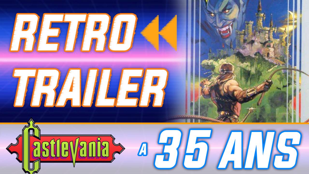 Rétro Trailer : Castlevania a 35 ans ! Le jeu complet en 20 mins sans mourir