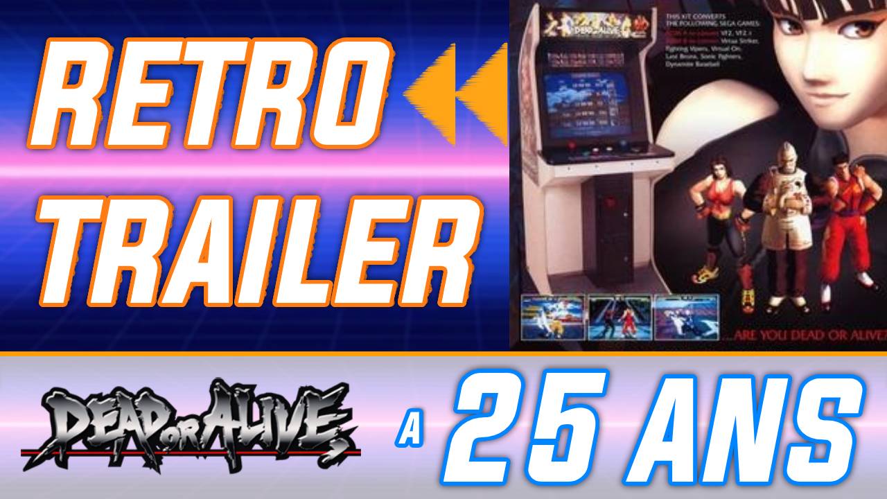 Rétro Trailer : Dead or Alive a 25 ans ! L'évolution graphique depuis 1996