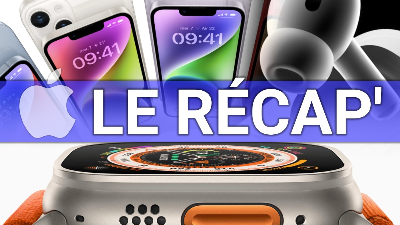Apple : iPhone 14 très cher, Apple Watch Ultra ambitieuse, ce qu'il faut retenir