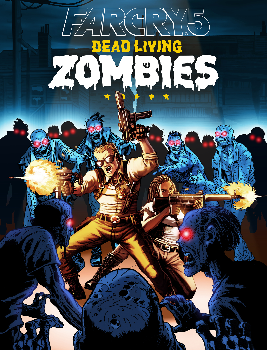 Far Cry 5 : Dead Living Zombies