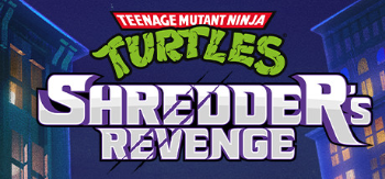 Teenage Mutant Ninja Turtles Shredder's Revenge