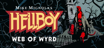 Hellboy : Web of Wyrd
