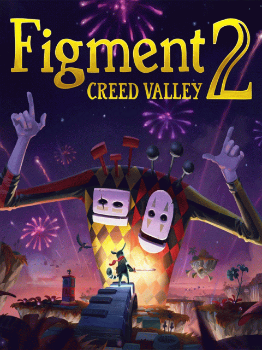 Figment 2 Creed Valley