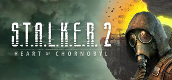 S.T.A.L.K.E.R. 2 : The Heart of Chornobyl