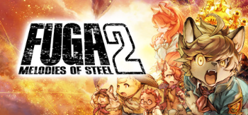 Fuga : Melodies of Steel 2