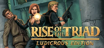 Rise of the Triad : Ludicrous One