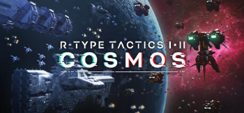 R-Type Tactics I & II Cosmos