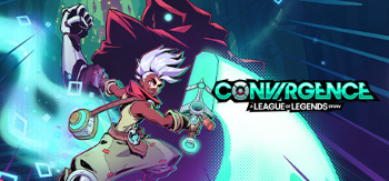 Convergence : A League of Legends Story