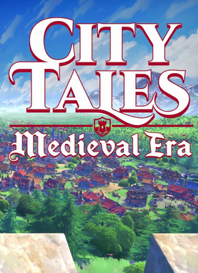 City Tales - Medieval Era
