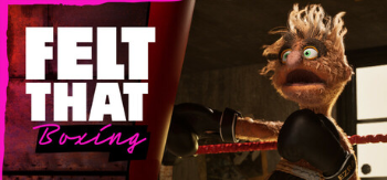 Felt That: Boxing Felt That: Boxing