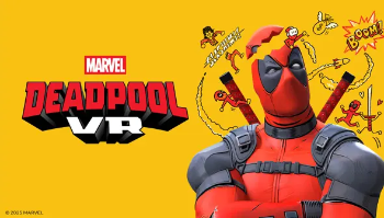 Marvel's Deadpool VR Marvel's Deadpool VR