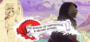 The Bureau of Fantastical & Arcane Affairs The Bureau of Fantastical & Arcane Affairs