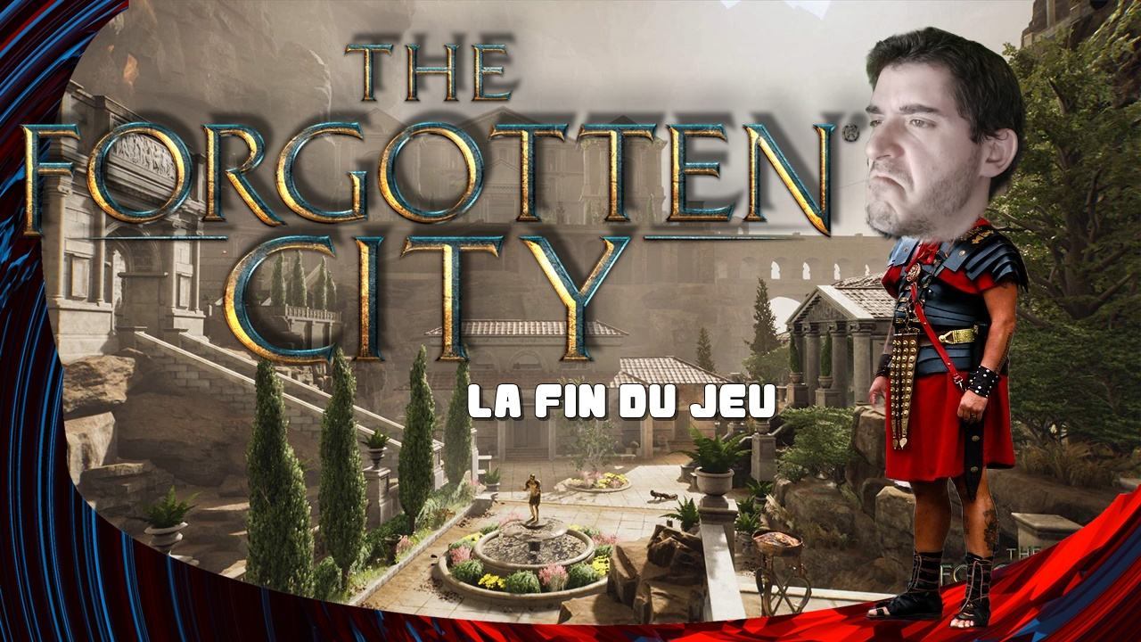 La série The Forgotten City ! Le Final