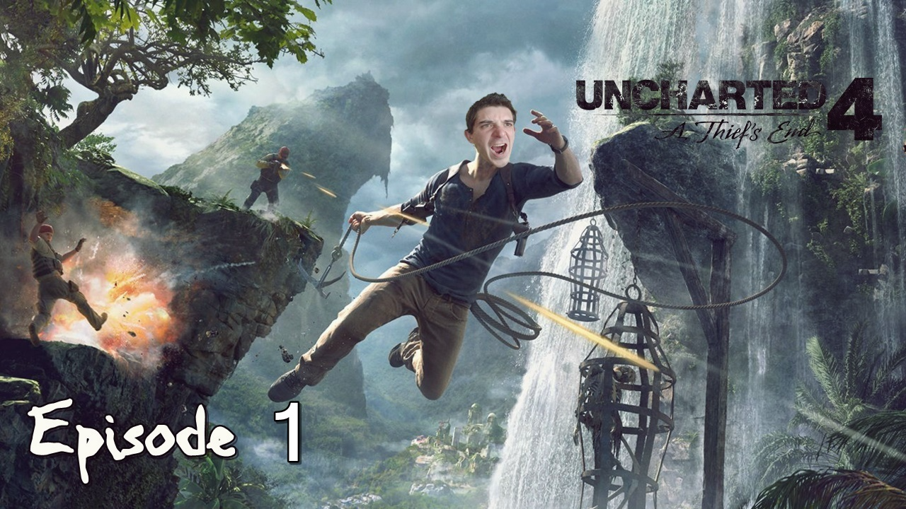 UNCHARTED 4 [Version PC -FR-] Episode 1 : Drake Adventure