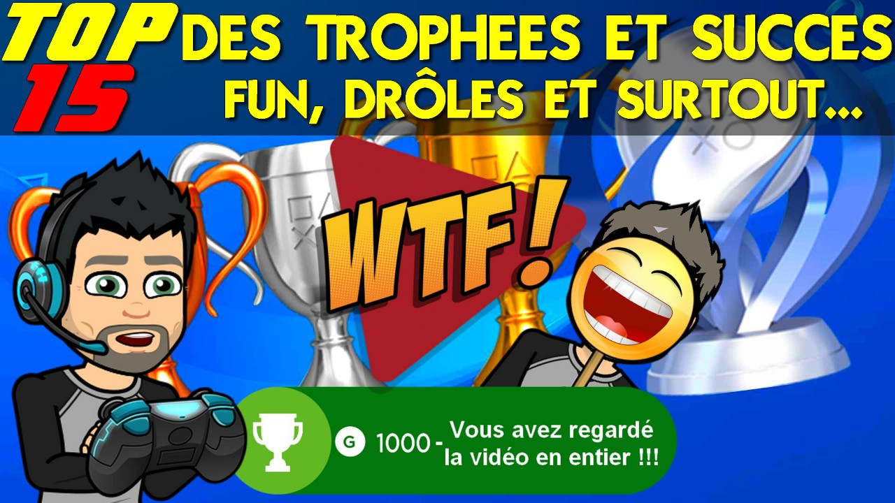 15 Succès et Trophées complètement fous, WTF, dingues...