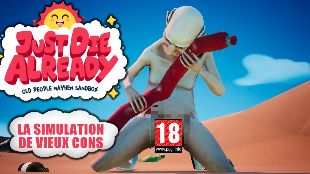 Une simulation de Vieux Cons - Just Die Already