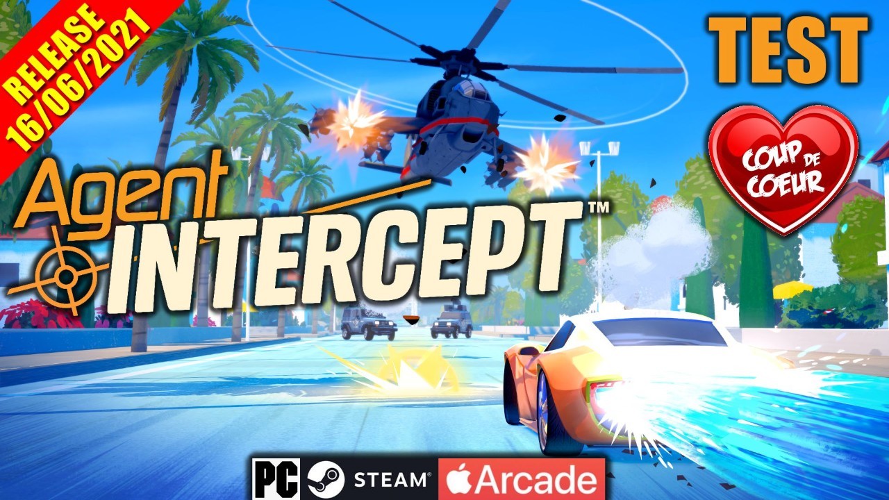 AGENT INTERCEPT - Mon Test de ce jeu d'Action Totalement dingue (DISPONIBLE LE 16/06/2021)