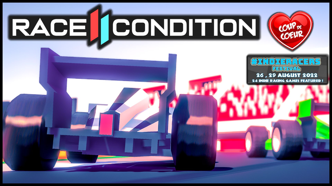 Race Condition un excellent Formula 1 Arcade Racing Game présent à l' Indie Racers Festival 2022 !