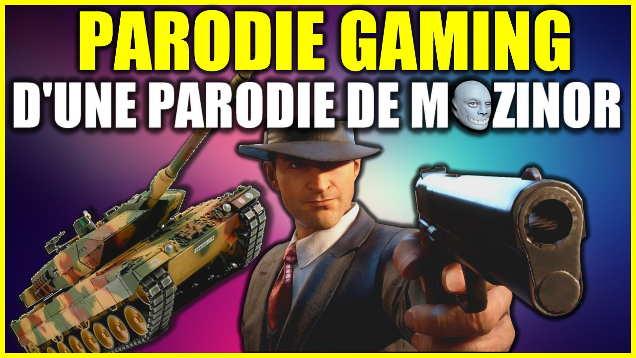 MASHUP GAMING entre MOZINOR et MAFIA DEFINITIVE EDITION XD