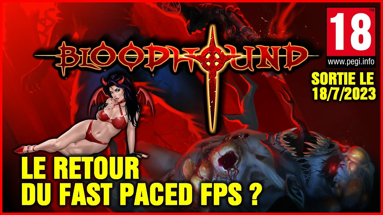 BLOODHOUND le retour du FAST PACED FPS à la DOOM ?