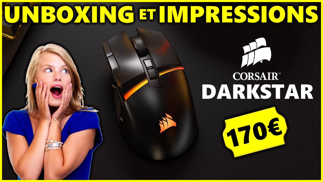 Corsair DarkStar une souris Gaming étonnante... à 170 eur