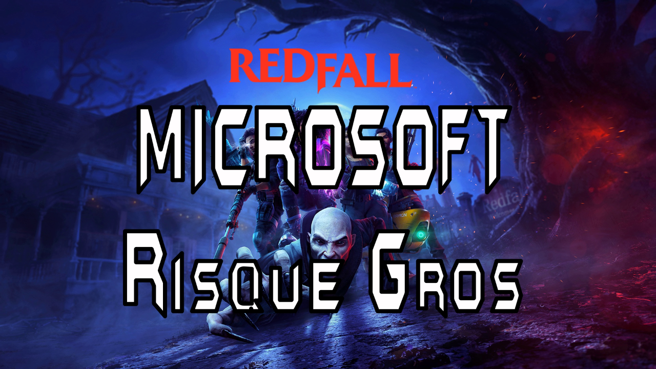 Redfall, le mauvais jeu au mauvais moment pour Microsoft