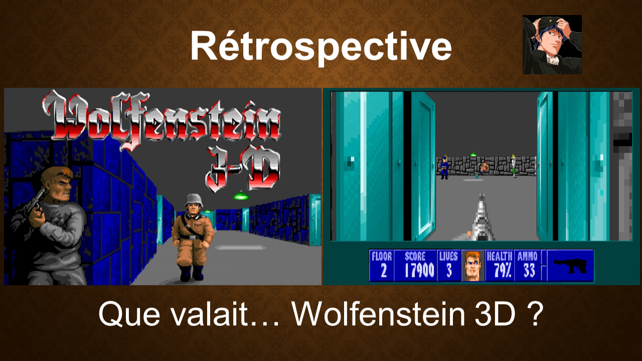 Rétrospective | Wolfenstein 3D (1992) - Le grand-père des FPS | FPS