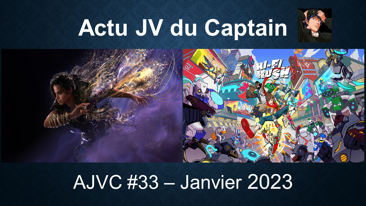 Sorties jeu vidéo : janvier 2023 | Forspoken, Hi-Fi Rush, One Piece, Fire Emblem… (AJVC 33)