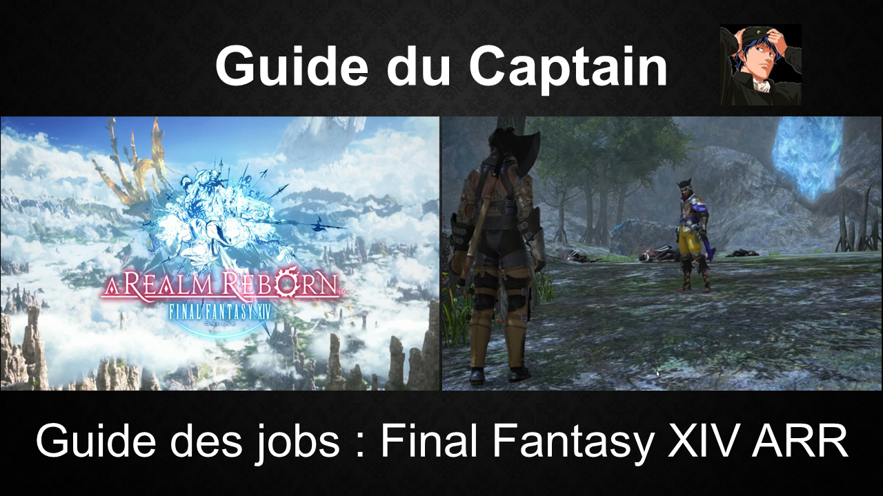 Choisir son job (niveaux 30-50) - Final Fantasy XIV : A Realm Reborn (2013) (Guide)