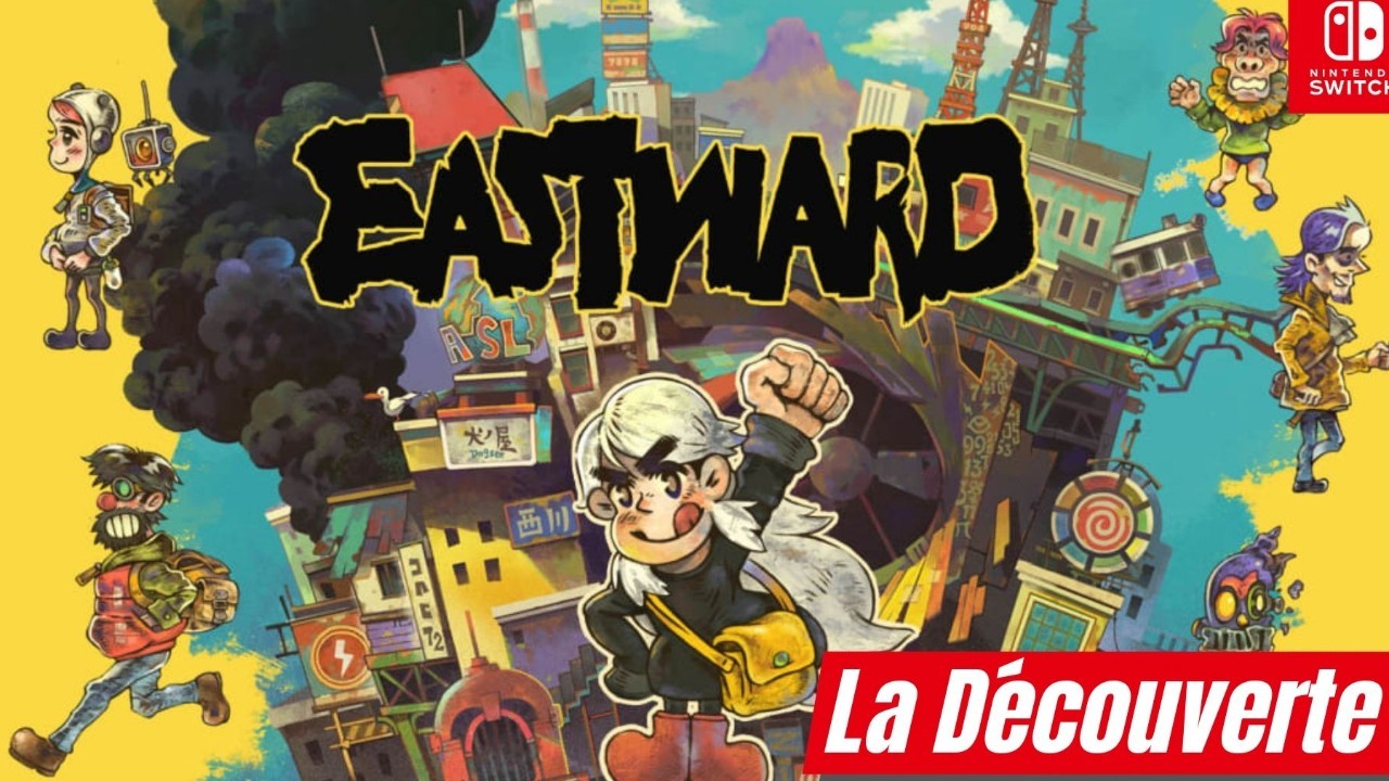 Eastward - La Découverte. La nostalgie à du bon