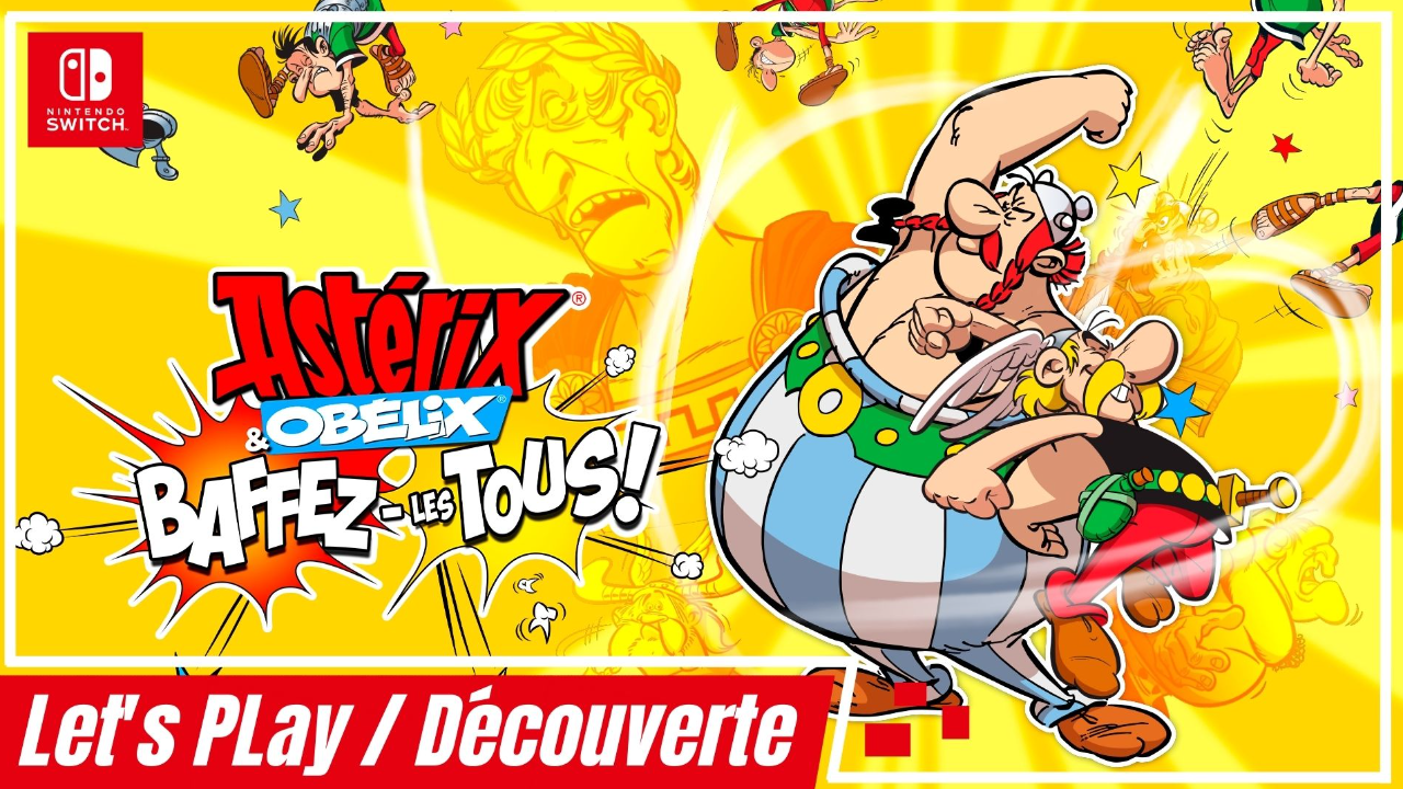 Asterix &amp; Obelix Baffez Les Tous ! La découverte sur Nintendo Switch !
