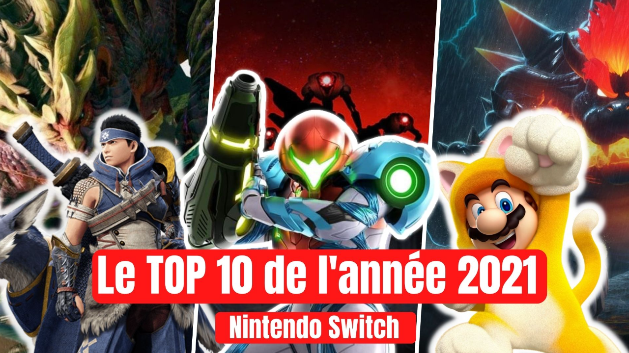 Le TOP 10 Nintendo Switch 2021 !