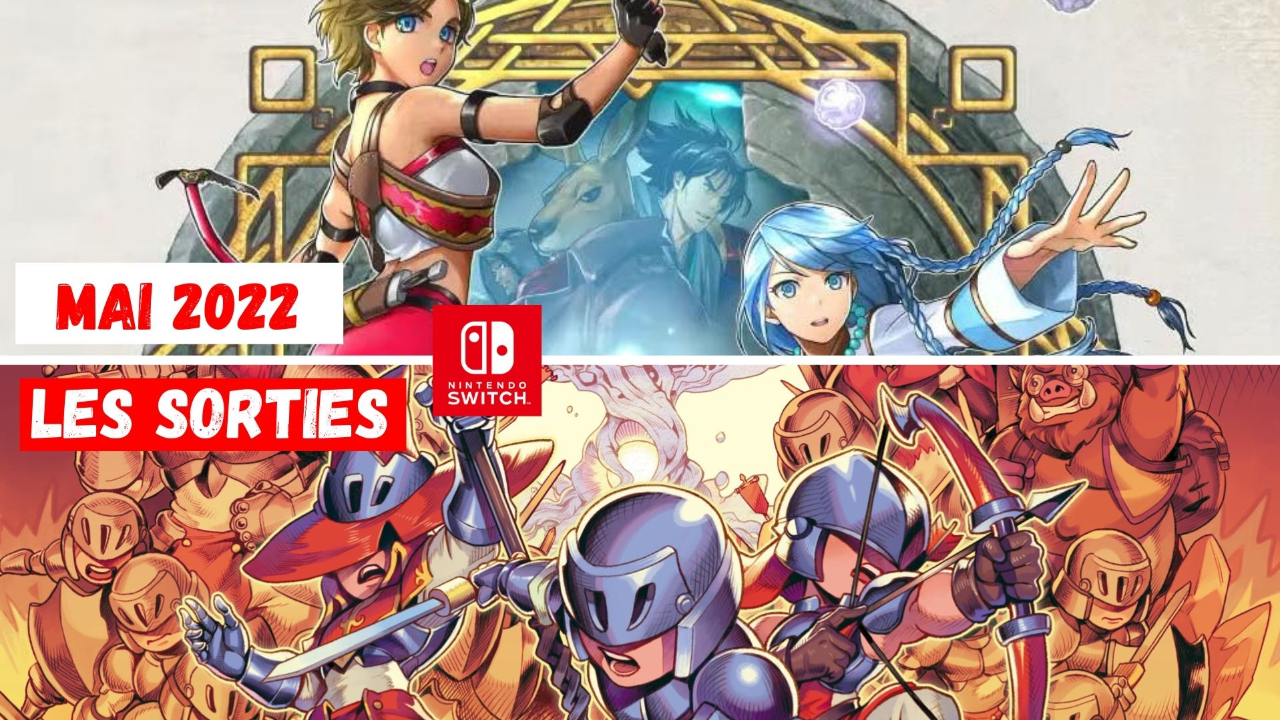Le Calendrier des Sorties Nintendo Switch - Mai 2022