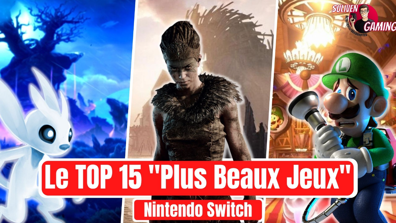 Le top 15 des plus beaux jeux sur Nintendo Switch !