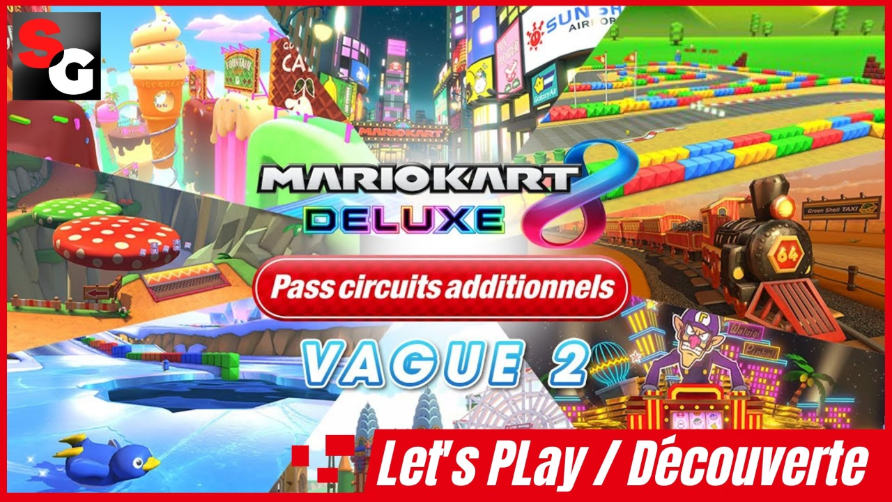 Découverte de la 2nd vague du Booster Course Pass! 8 nouveaux circuits pour Mario Kart 8 Deluxe