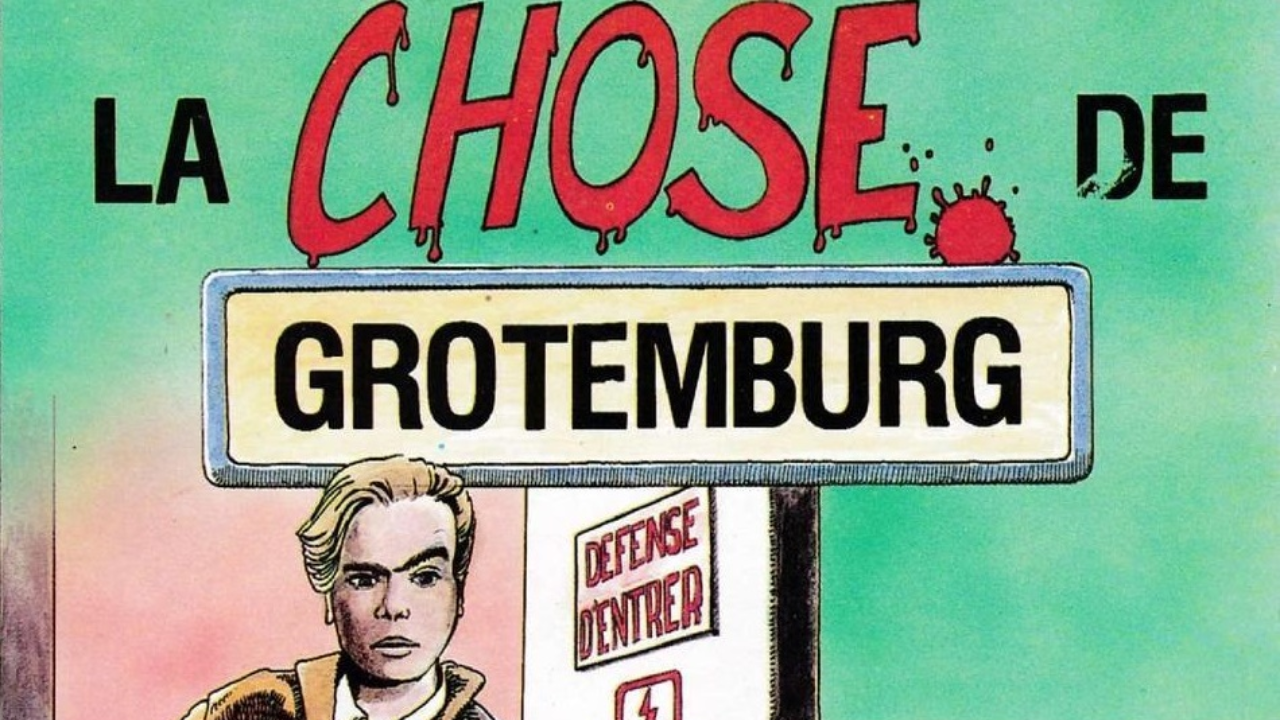 Spécial Halloween : La Chose de Grotemburg