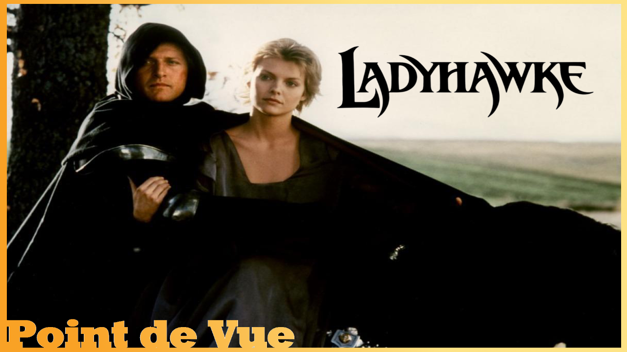 Point de Vue #56: LadyHawke