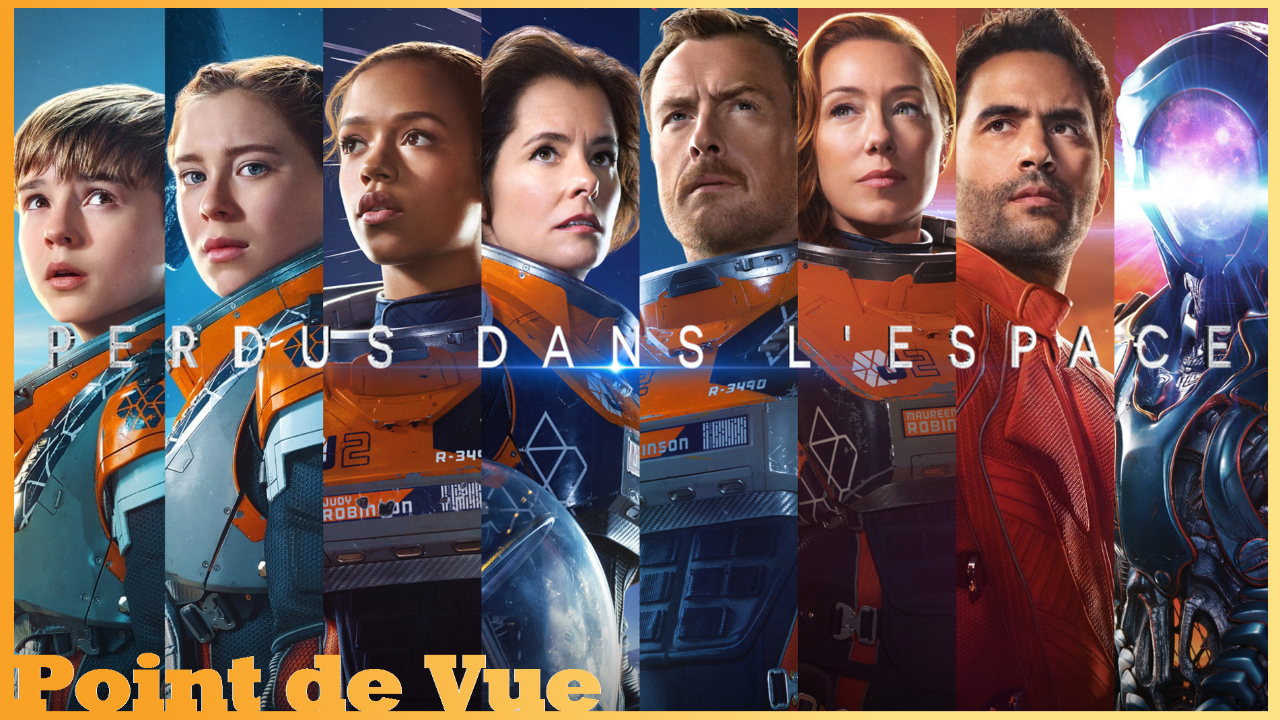 Point de Vue #59: Perdus dans L'Espace (2018)