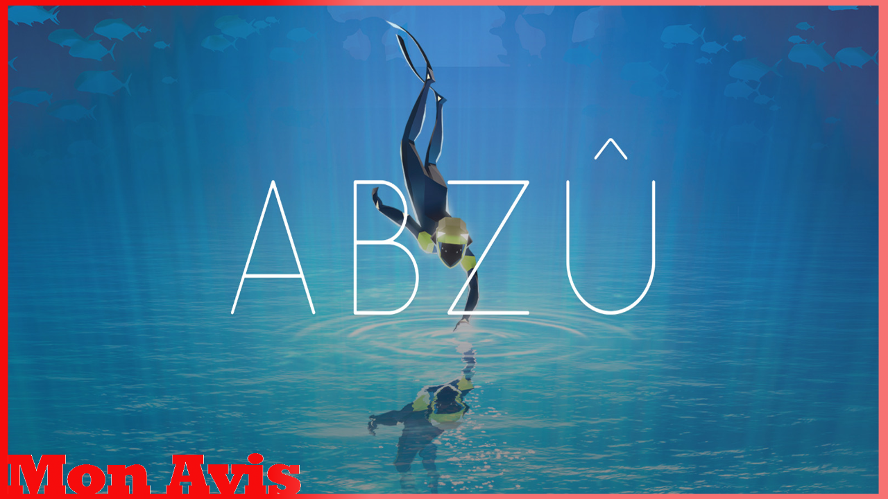 ABZÛ: LA MER DE LA TRANQUILITÉ