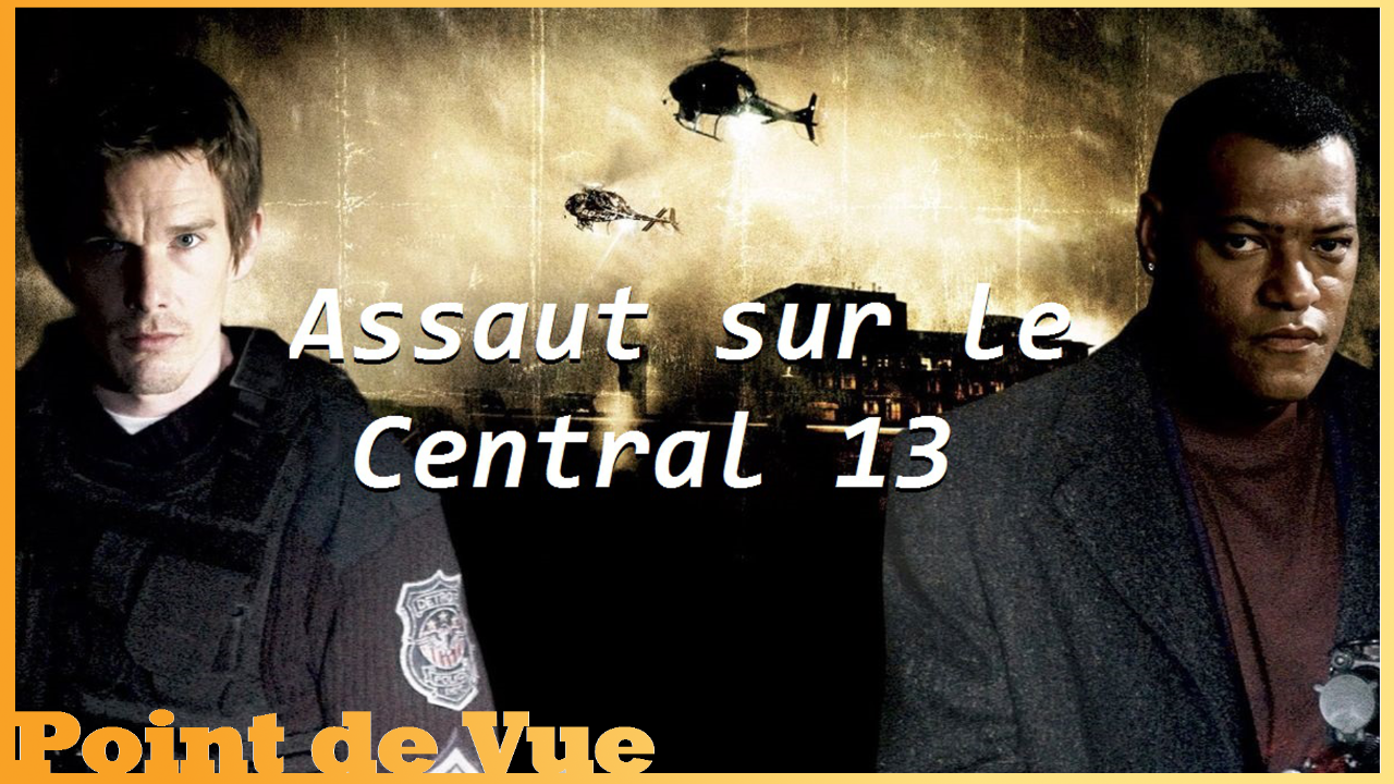 Point de vue #61: Assaut sur le Central 13