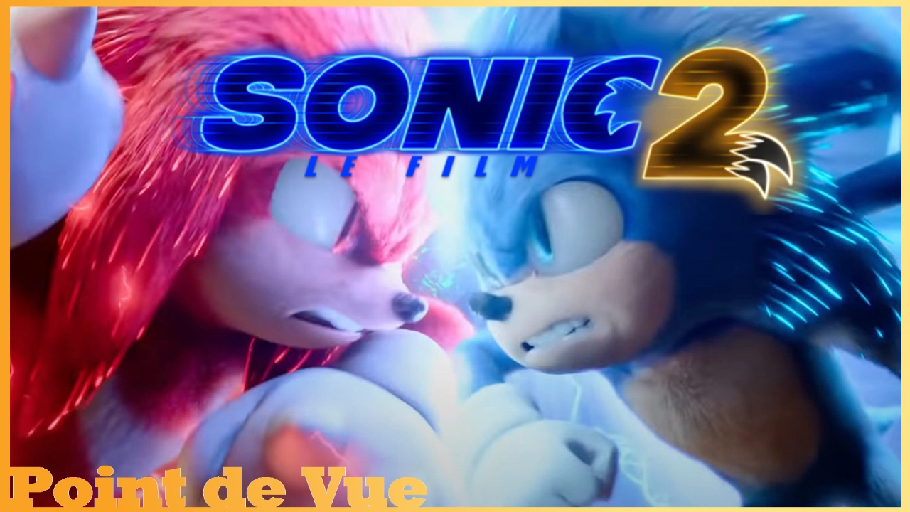 Point de Vue #73 : Sonic 2, Le Film