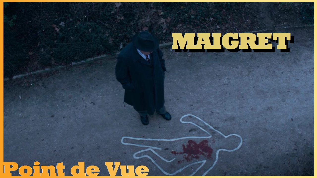 Point de Vue #75: Maigret (2022)
