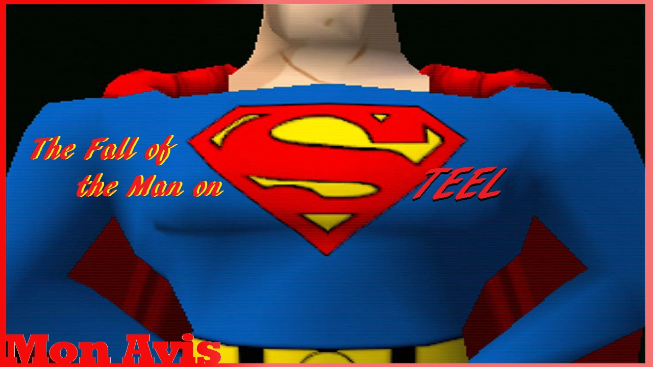 SUPERMAN 64 (N64) - La plus Grande Défaite de L'Homme D'Acier
