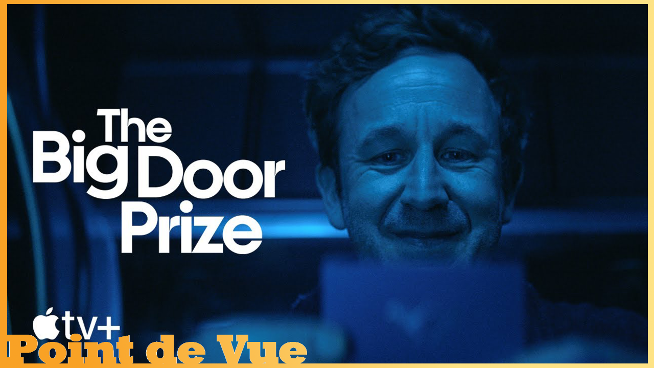 Point de Vue #129: The Big Door Prize (Le Prix du Destin)