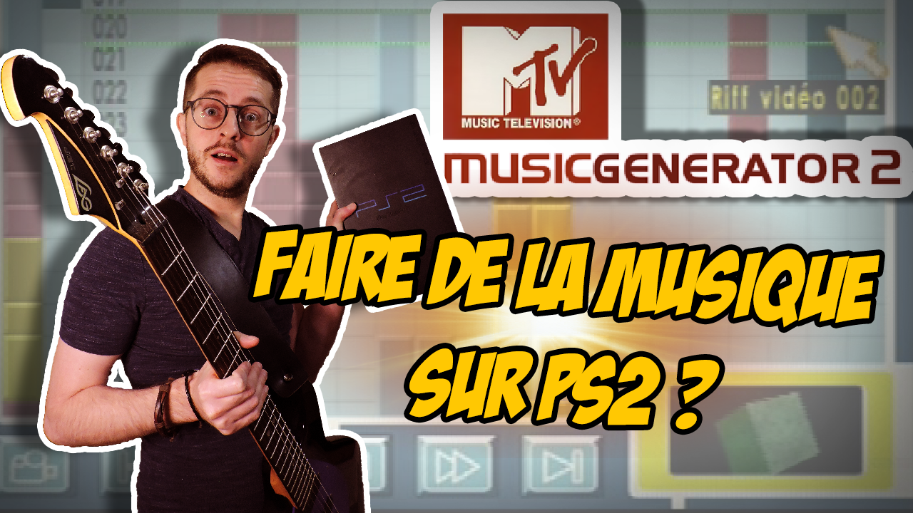 Mtv Music Generator 2 (PS2) - Mon premier logiciel de musique !