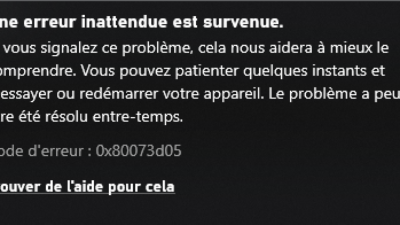 Erreur 0x80073d05