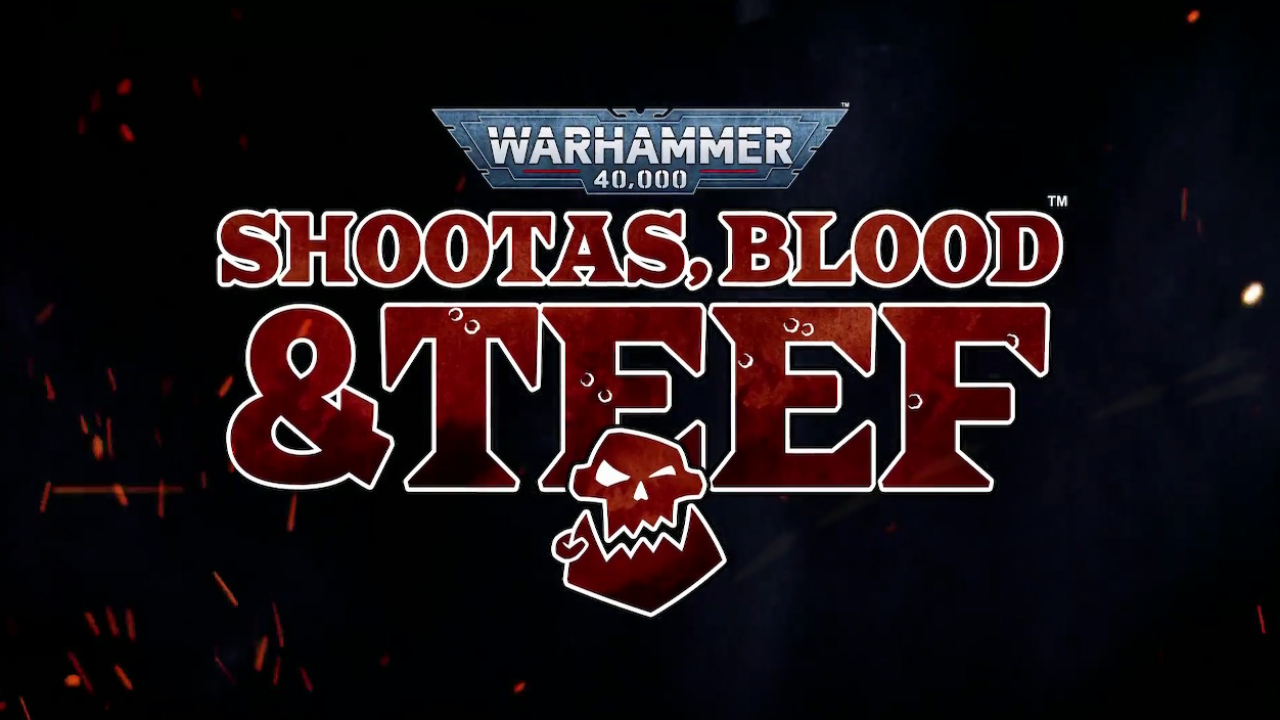 [Test] Warhammer 40K Shootas, Blood &amp; Teef - Ki c’est les plus forts c’est les verts