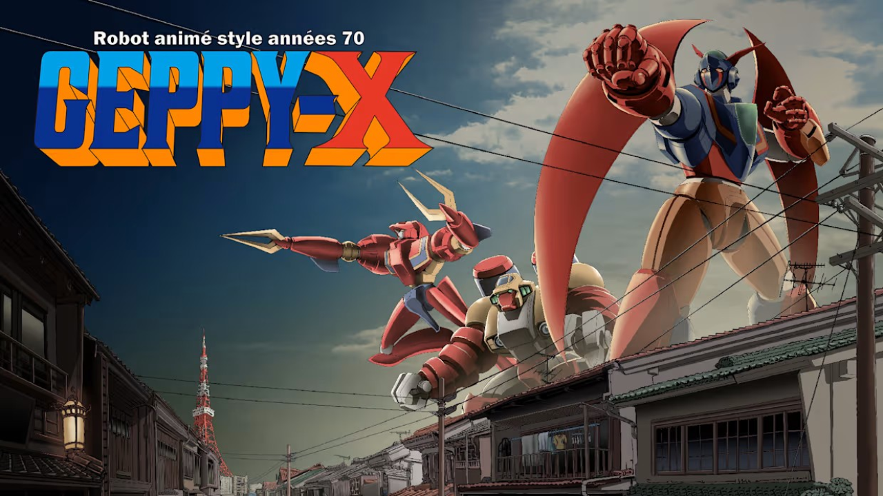 Test - 70's Robot Anime: Geppy-X - Ressortez les pattes d'eph on revient en 197x