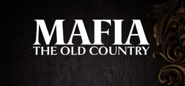 Le nom du jeu 'mafia the old country' en lettres blanches sur fond noir